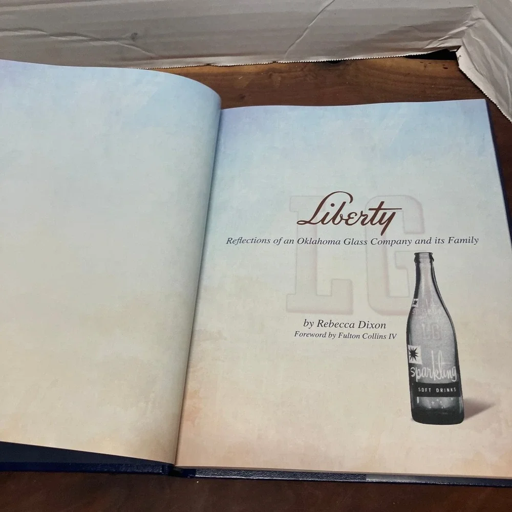 Liberty Rebecca Dixon 2014 Reflections Oklahoma Glass Company History Hardcover